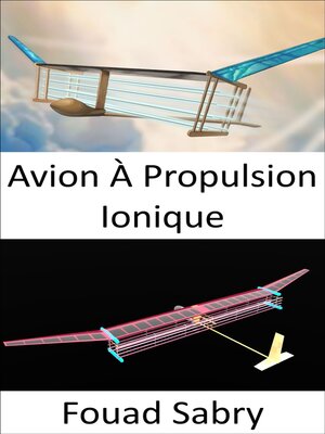 cover image of Avion À Propulsion Ionique